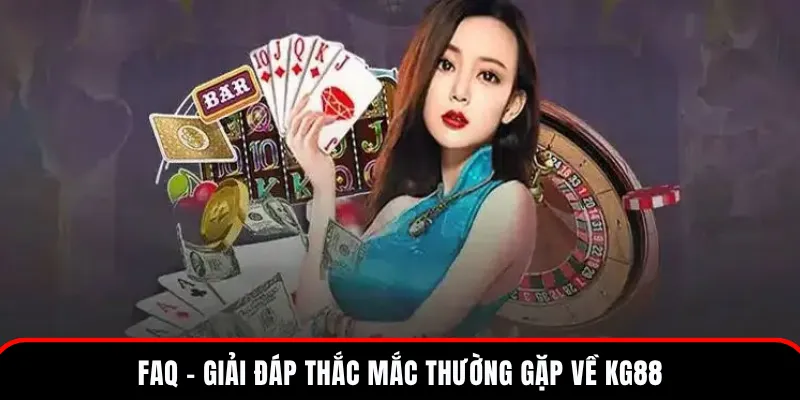 Các câu hỏi thắc mắc phổ biến tại nhà cái?