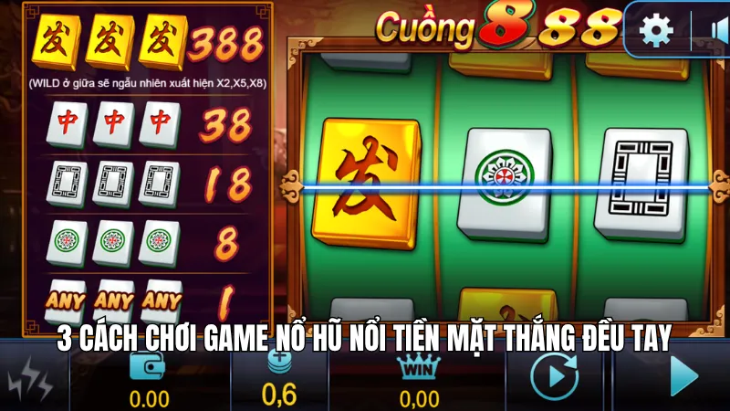 3 cách chơi game nổ hũ nổi tiền mặt thắng đều tay