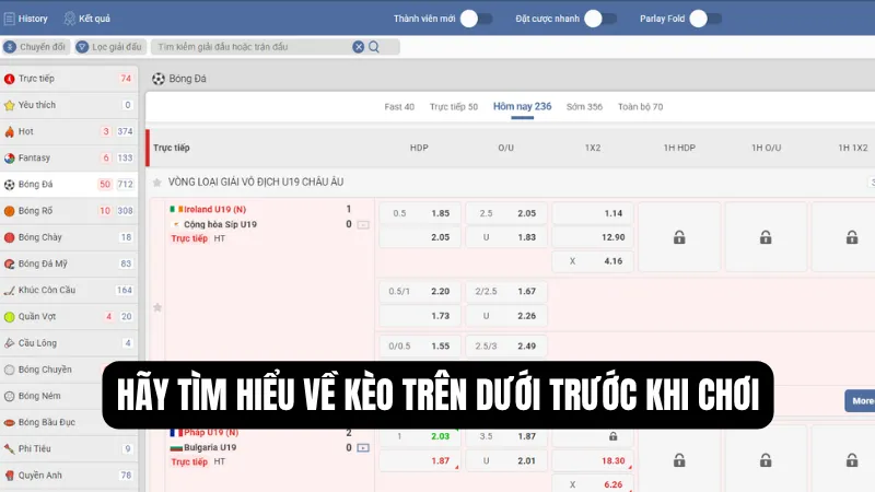 Hãy tìm hiểu về kèo trên dưới trước khi chơi
